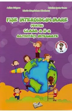 Fise interdisciplinare - Clasa 2 - Activitati integrate