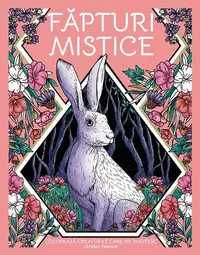 Făpturi mistice - Paperback - Stratten Peterson