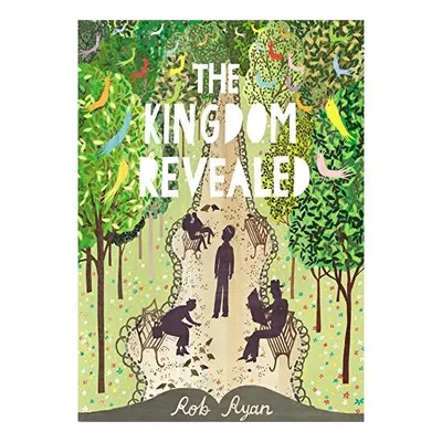 The Kingdom Revealed