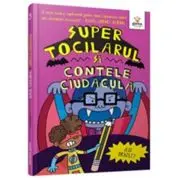 Super Tocilarul vs Contele Ciudacula