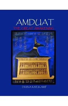 Amduat: The Great Awakening