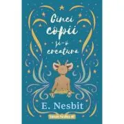 Cinci copii si-o creatura (trilogia samiadei, volumul 1)