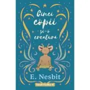 Cinci copii si-o creatura (trilogia samiadei, volumul 1)
