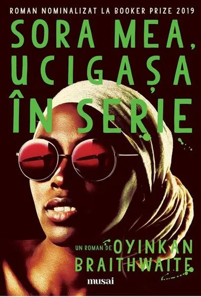 Sora mea, ucigașă în serie - Paperback - Oyinkan Braithwaite