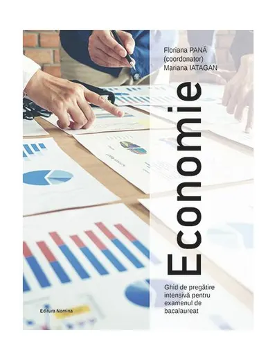 Economie - Paperback brosat - Floriana Pană, Mariana Iatagan