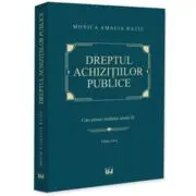 Dreptul achizitiilor publice. Curs pentru studentii anului 2