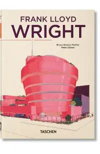 Frank Lloyd Wright. 40th Ed.