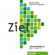 Ziel B2, Band 1, Lektion 1-8 Lehrerhandbuch