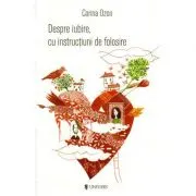 Despre iubire, cu instructiuni de folosire