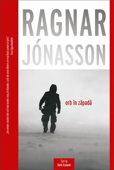 Orb în zăpadă (Vol. 1) - Paperback brosat - Ragnar Jónasson
