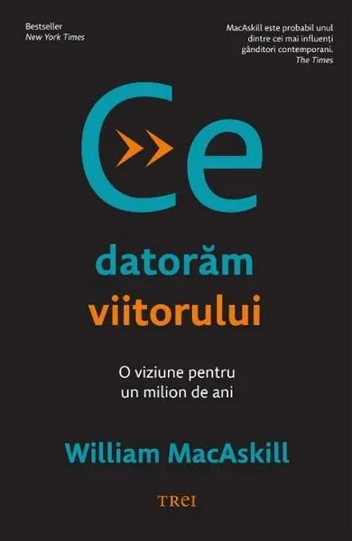 Ce datorăm viitorului - Paperback brosat