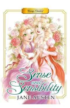 Manga Classics: Sense and Sensibility (New Printing)