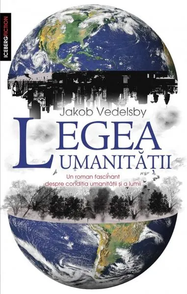 Legea umanităţii - Hardcover - Jakob Vedelsby