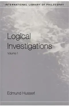 Logical Investigations Volume 1