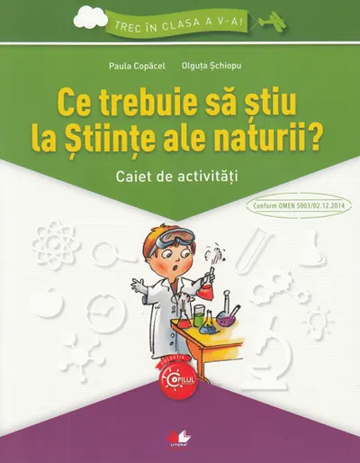 Ce trebuie sa stiu la stiinte ale naturii? Trec in clasa 5