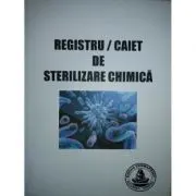 Registru/caiet de sterilizare chimica