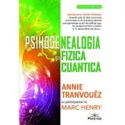 Psihogenealogia si Fizica cuantica