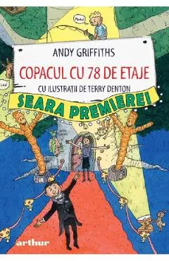 Copacul cu 78 de etaje. Seara premierei