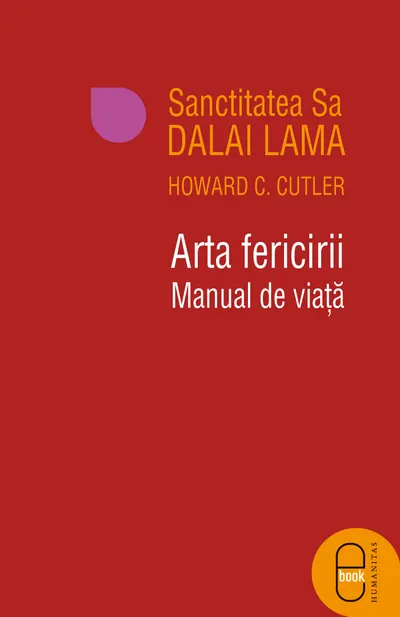 Arta fericirii. Manual de viata (pdf)