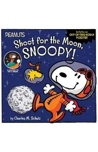 Shoot for the Moon, Snoopy!