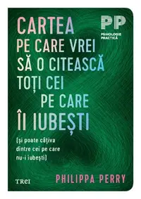 Cartea pe care vrei sa o citească toți cei pe care îi iubești - Paperback brosat