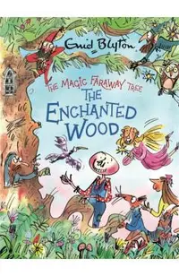 The Magic Faraway Tree: The Enchanted Wood Deluxe Edition: Book 1