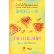 Spune-mi trei lucruri
