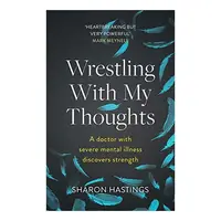 Wrestling with My Thoughts