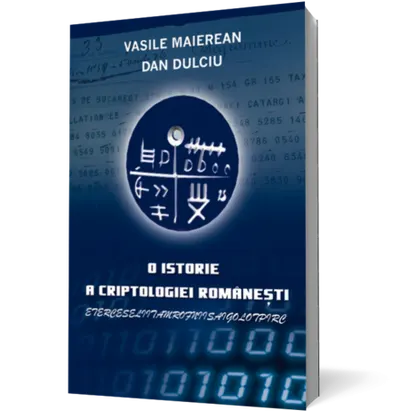 O istorie a criptologiei româneşti