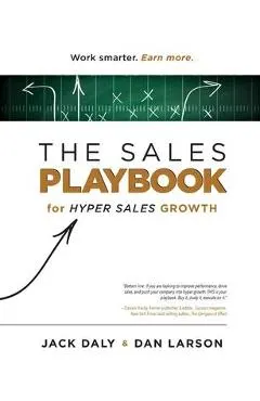 The Sales Playbook: for Hyper Sales Growth