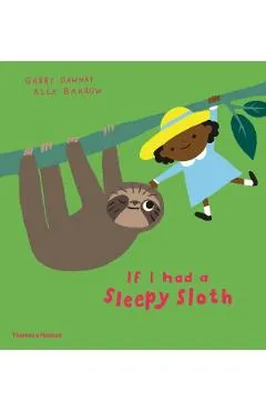 If I had a sleepy sloth
