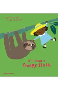 If I had a sleepy sloth