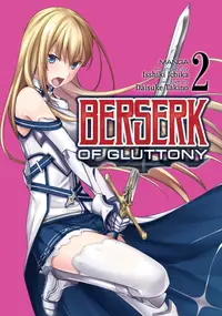 Berserk of Gluttony - Volume 2