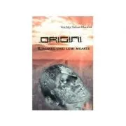 Origini. Romanul unei lumi moarte