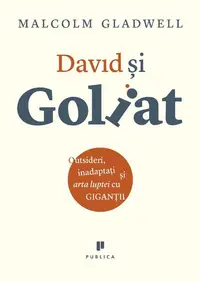David și Goliat - Paperback - Malcolm Gladwell
