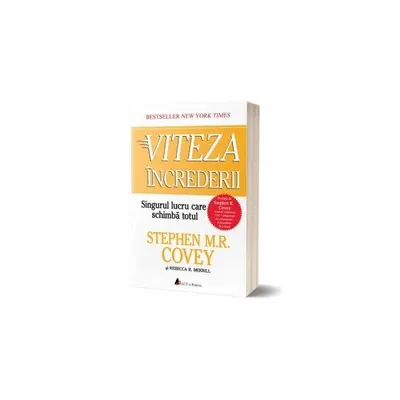 Viteza încrederii: Singurul lucru care schimbă totul (ediția a doua) - Paperback brosat - Stephen R. Covey