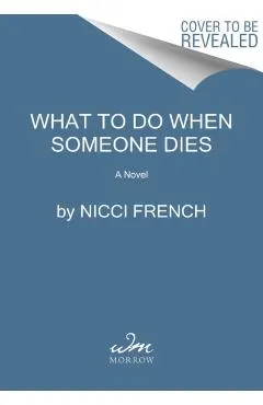 What to Do When Someone Dies