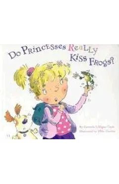 Do Princesses Really Kiss Frogs?