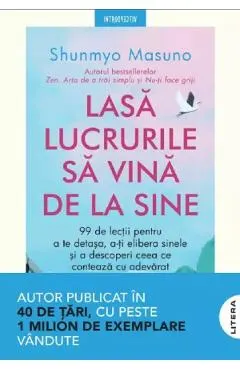 Lasa lucrurile sa vina de la sine