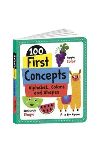 100 First Concepts: Alphabet, Shapes and Colors: Board Book of First 100 Important Concepts for Preschool Kids, Toddlers [Penguin Early Learning Serie
