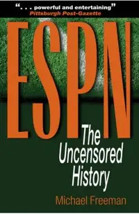 ESPN: The Uncensored History