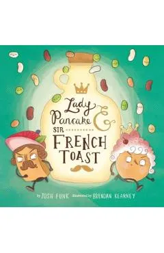 Lady Pancake & Sir French Toast, Volume 1