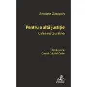 Pentru o alta justitie. Calea restaurativa