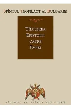 Tilcuirea Epistolei catre Evrei