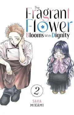 The Fragrant Flower Blooms with Dignity 2