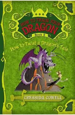 How to Train Your Dragon: How to Twist a Dragon's Tale