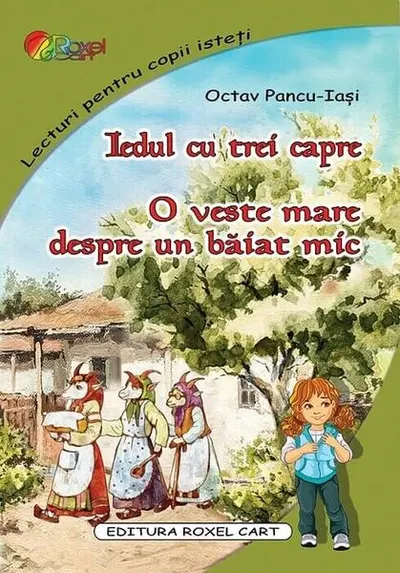 Iedul cu trei capre • O veste mare despre un băiat mic - Paperback - Octav Pancu-Iaşi