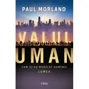Valul uman. Cum si-au modelat oamenii lumea