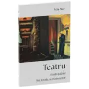 Teatru. A naibii palarie! * Noi, femeile, nu murim de tot!