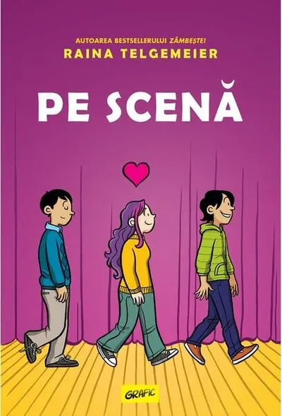Pe scenă - Hardcover - Raina Telgemeier